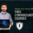Shape Your Future with Free Cybersecurity Courses